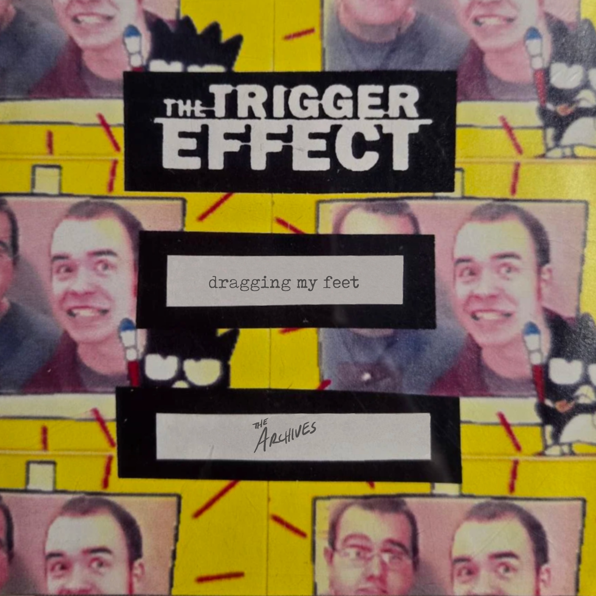 Dragging My Feet cover art — The Trigger Effect